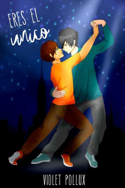 Eres el único (eBook, ePUB)