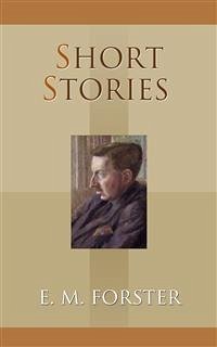 Short Stories (eBook, ePUB) - Forster, E.M.