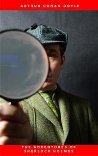 The Adventures of Sherlock Holmes (eBook, ePUB) - Conan Doyle, Arthur