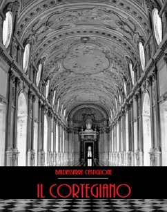 Il Cortegiano (eBook, ePUB) - Castiglione, Baldassarre