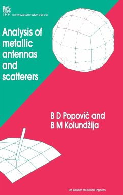 Analysis of Metallic Antennas and Scatterers - Popovic, B D; Kolundzija, B M