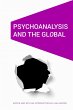 Psychoanalysis and the Global - Bild 1