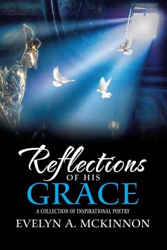 Reflections of His Grace - McKinnon, Evelyn A.
