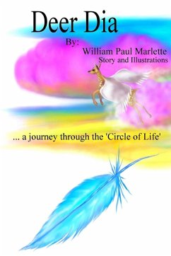 Deer Dia... a journey through the circle of life - Marlette, William