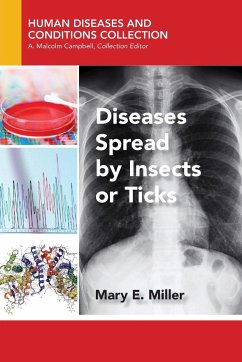 Diseases Spread by Insects or Ticks - Miller, Mary E.