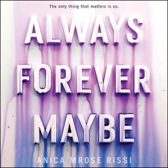 Always Forever Maybe - Rissi, Anica Mrose