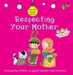 Respecting Your Mother: Good Manners and Character