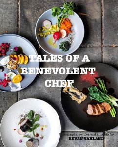 TALES OF A BENEVOLENT CHEF - Vahland, Bevan