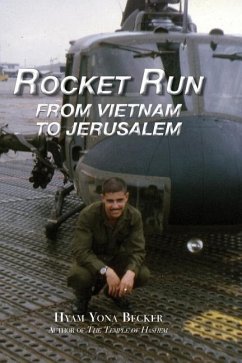 Rocket Run: From Vietnam to Jerusalem - Becker, Hyam Yona