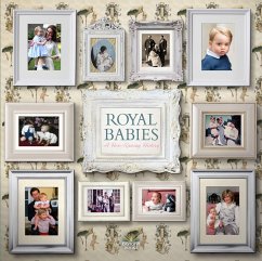 Royal Babies: A Heir Raising History - James, Alison