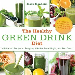 The Healthy Green Drink Diet - Manheim, Jason