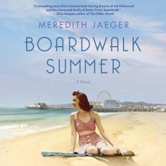 Boardwalk Summer - Jaeger, Meredith