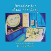 Grandmother Moon and Andy