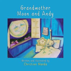 Grandmother Moon and Andy - Maeda, Christine