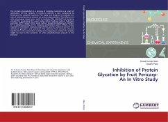 Inhibition of Protein Glycation by Fruit Pericarp-An In Vitro Study - Kilari, Eswar Kumar;Putta, Swathi