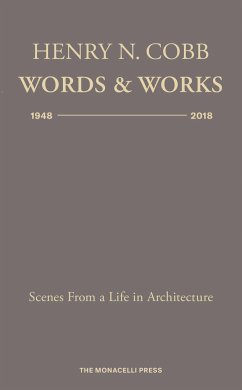 Henry N. Cobb: Words & Works 1948-2018 - Cobb, Henry N