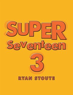Super Seventeen 3 - Stoute, Ryan