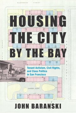 Housing the City by the Bay - Baranski, John