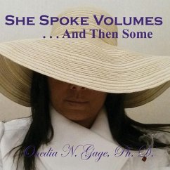 She Speaks Volumes . . . And Then Some - Gage, Onedia Nicole