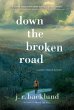 Down the Broken Road - Bild 1