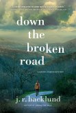 Down the Broken Road: A Rachel Carver Mystery