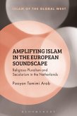 Amplifying Islam in the European Soundscape Amplifying Islam in the European Soundscape