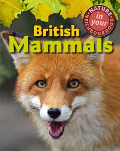 Nature in Your Neighbourhood: British Mammals - Collinson, Clare