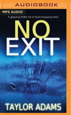 No Exit - Adams, Taylor