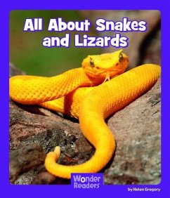 All about Snakes and Lizards - Gregory, Helen