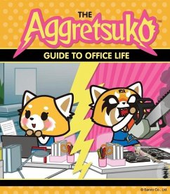 The Aggretsuko Guide to Office Life - Sanrio
