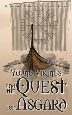 Young Vikings and the Quest for Asgard - Hardin, Joseph; Hardin, Susan
