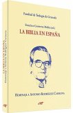 La Biblia en España : homenaje a Antonio Rodríguez Carmona