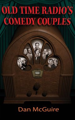 Old Time Radio's Comedy Couples (hardback) - McGuire, Dan