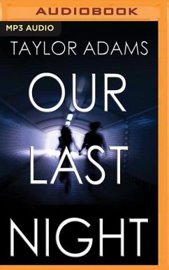 Our Last Night - Adams, Taylor