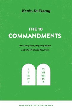 The Ten Commandments - DeYoung, Kevin