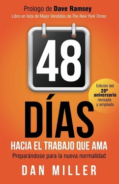 48 Días Hacia el Trabajo que Ama (Spanish Edition) - Miller, Dan