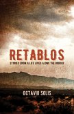 Retablos: Stories from a Life Lived Along the Border