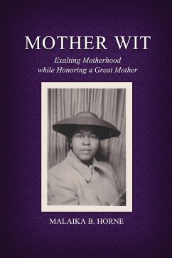 Mother Wit - Horne, Malaika B.