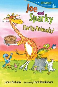 Joe and Sparky, Party Animals! - Michalak, Jamie