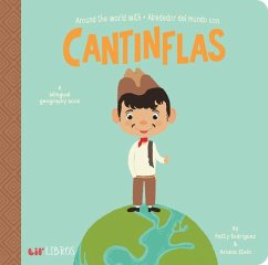Around the World with / Alrededor del Mundo Con Cantinflas - Rodriguez, Patty; Stein, Ariana