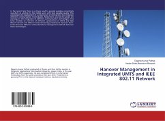 Hanover Management in Integrated UMTS and IEEE 802.11 Network - Pathak, Diganta Kumar;Maushumi Barooah, Vaskar Deka