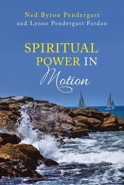 Spiritual Power in Motion