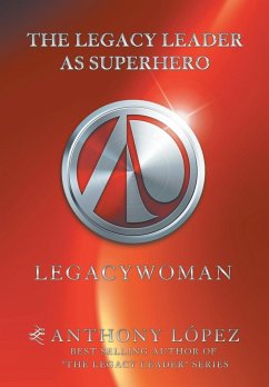 The Legacy Leader as Superhero