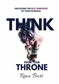 Think From Your Throne - Burt, Rena