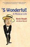 S Wonderful!: A Musical Life