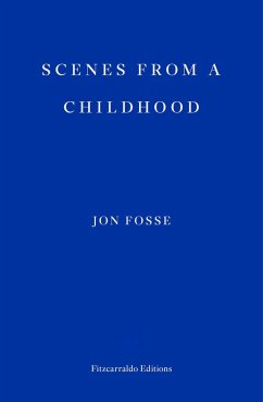Scenes from a Childhood - Fosse, Jon