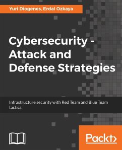 Cybersecurity - Attack and Defense Strategies - Diogenes, Yuri; Ozkaya, Erdal