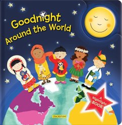 Goodnight Around the World: A Nightlight Book - Paradis, Anne