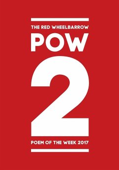 POW 2 - The Red Wheelbarrow Poem of the Week 2017 - Wheelbarrow Poets, Red