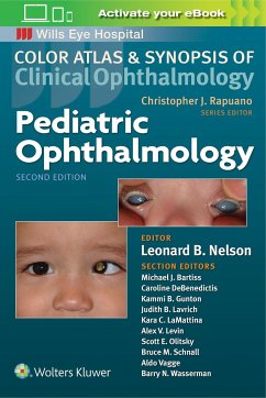 Pediatric Ophthalmology (Color Atlas and Synopsis of Clinical Ophthalmology) - Nelson, Leonard